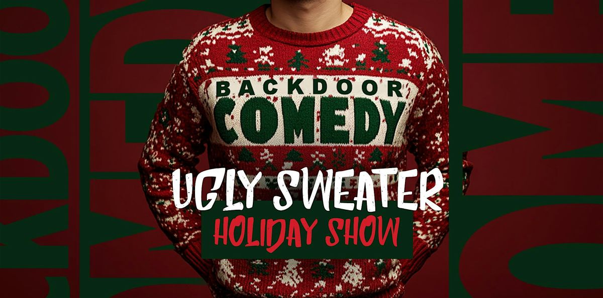 The Ugly Sweater Holiday Show