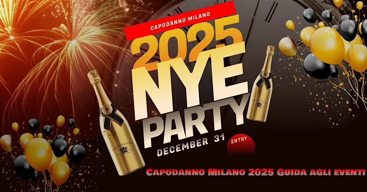 CAPODANNO MILANO 2025 - Guida agli Eventi da non perdere