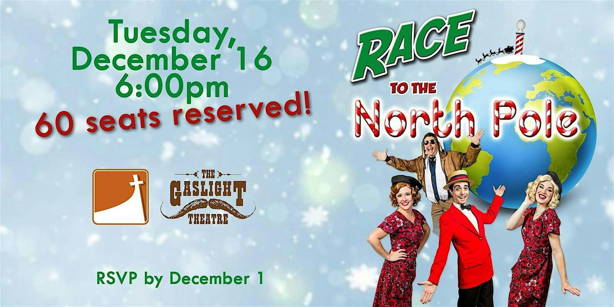 Immanuel @ The Gaslight Theatre: Race to the North Pole