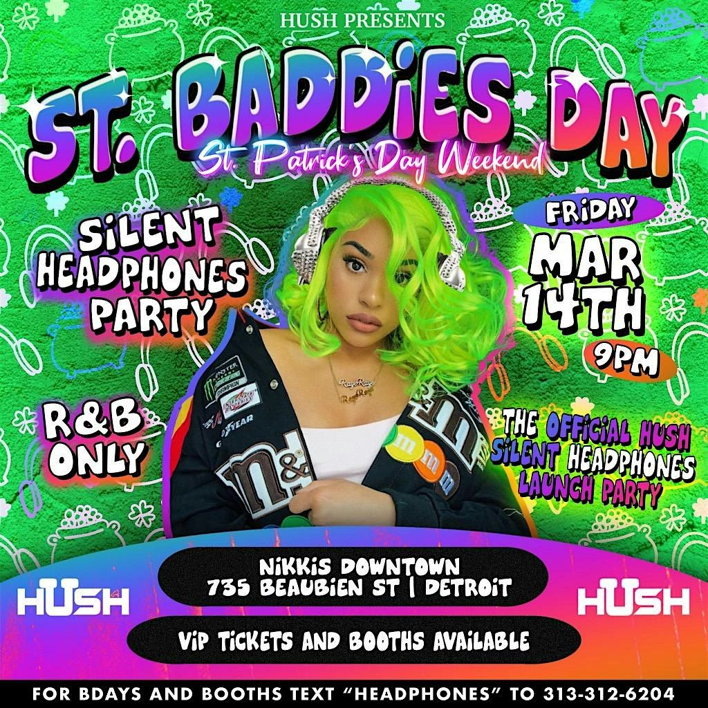 Silent Headphones Party: St Baddies Day (R&B Only)