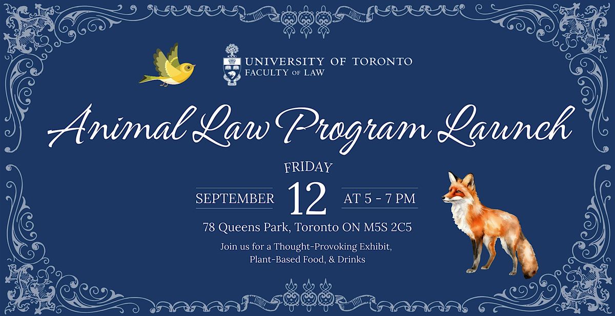 University of Toronto's Animal Law Program Launch
