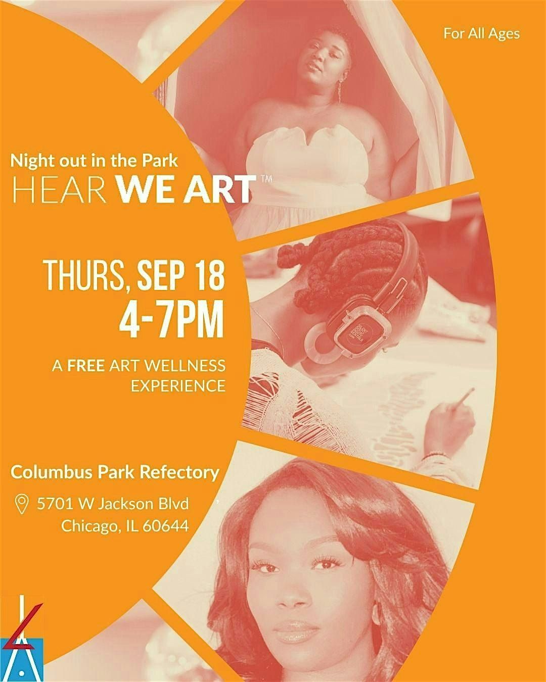Hear We Art\u2122:  West Side Celebration of Healing & Creativity