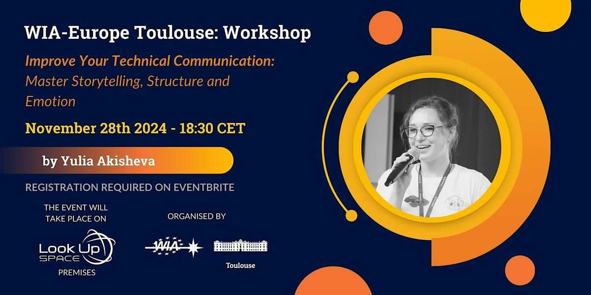 WIA-E Toulouse :  Workshop  -  Improve Your Technical Communication