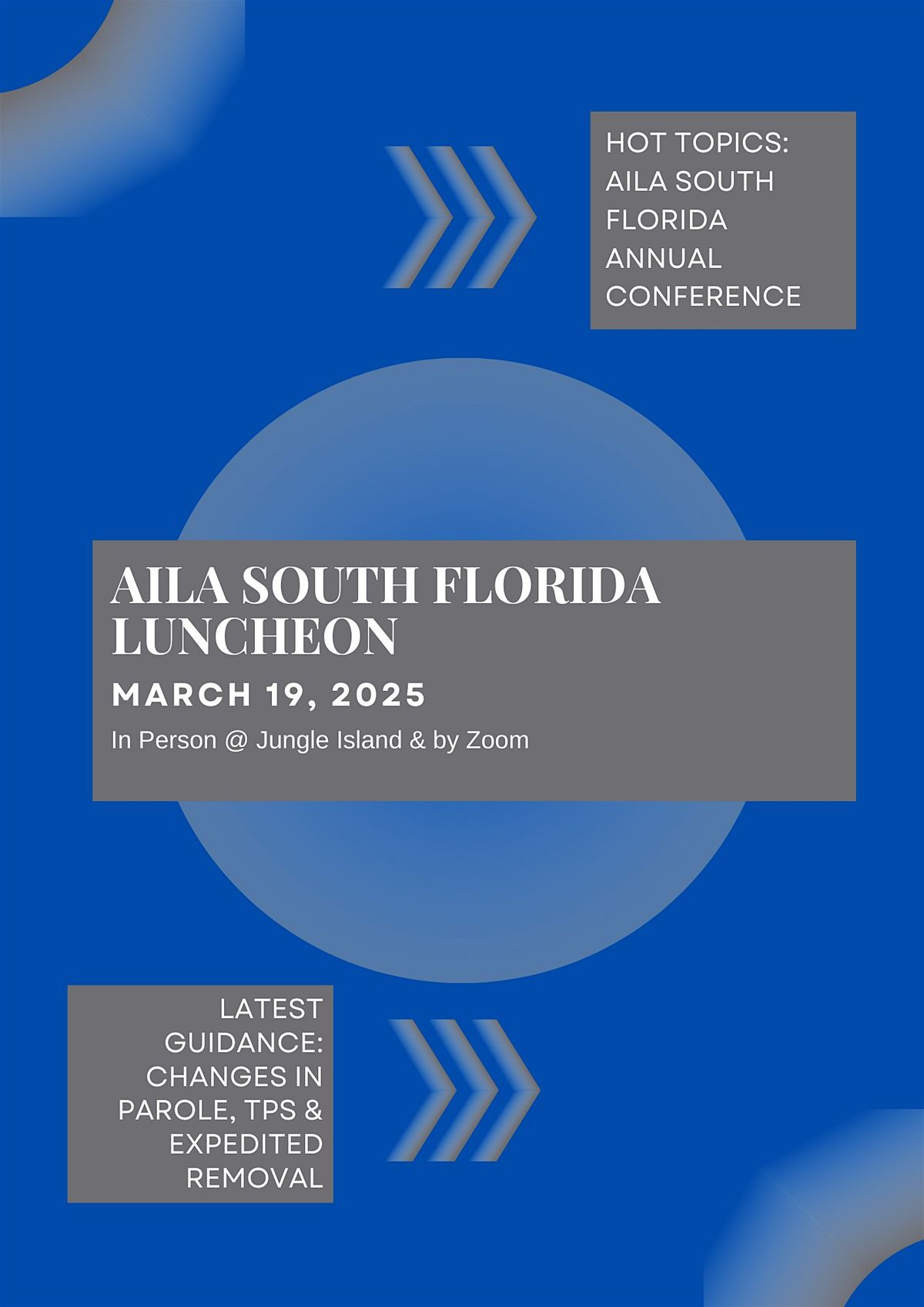 AILA S. FL March Luncheon: Hot Topics from the Conference & TPS\/Parole\/ER