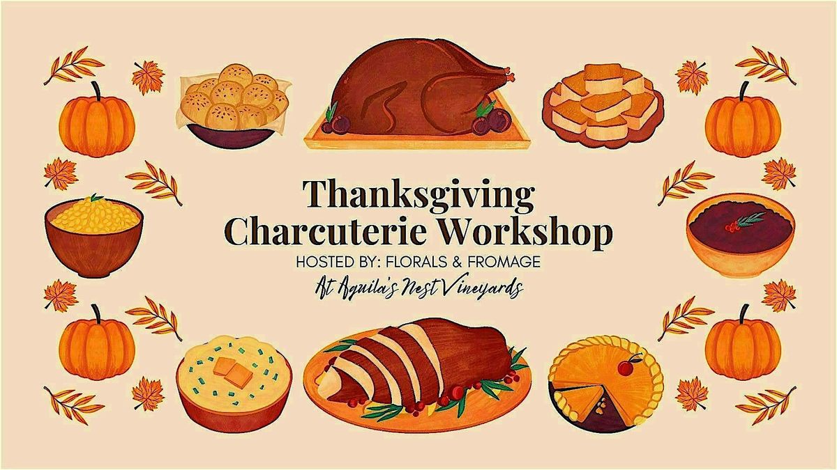 Thanksgiving Charcuterie Workshop