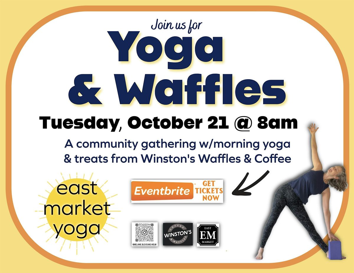 Yoga & Waffles Gathering