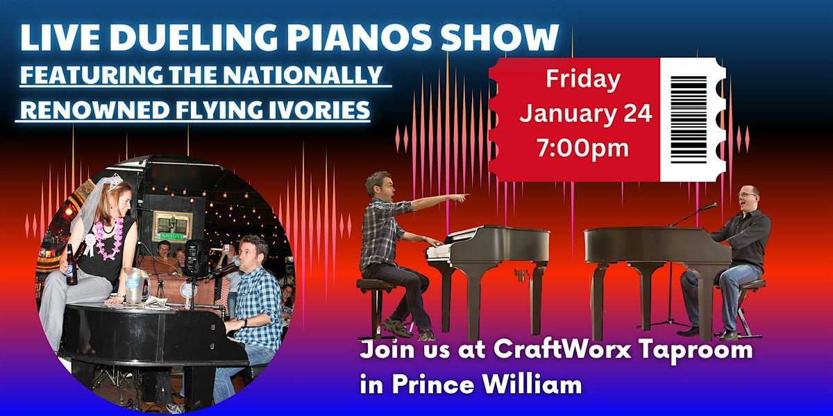 Special Live Dueling Pianos Performance at CraftWorx Taproom