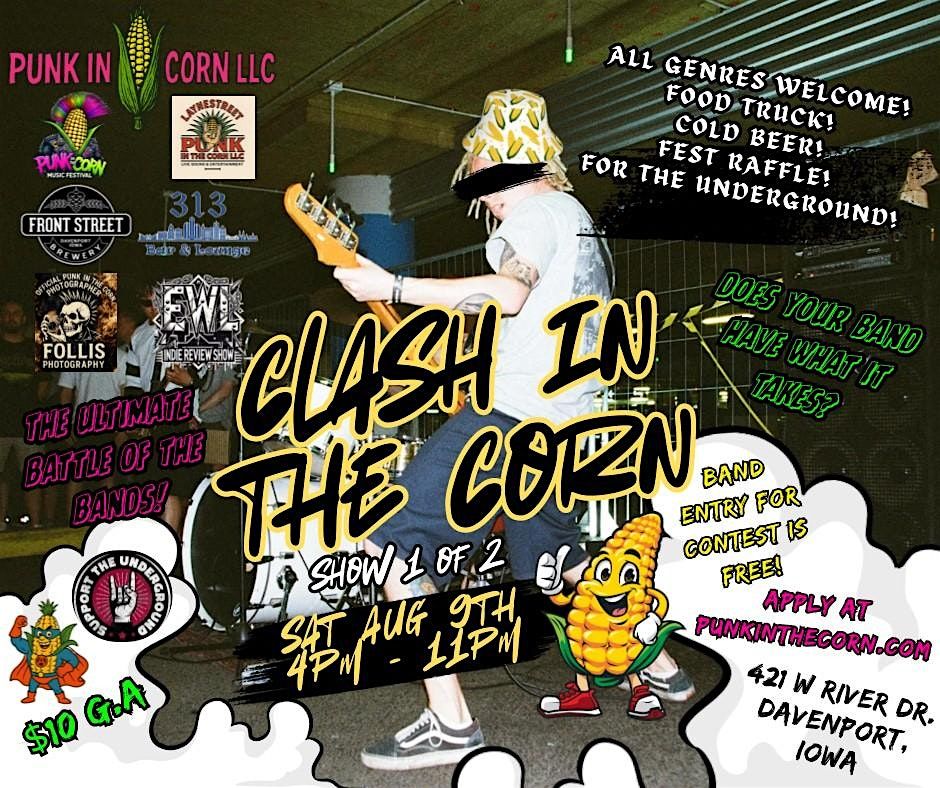 CLASH IN THE CORN - BATTLE OF THE BANDS
