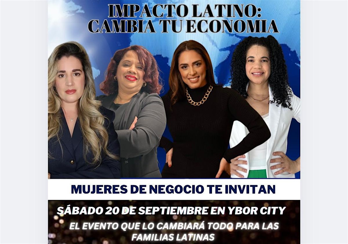 Impacto Latino: Cambia tu Econom\u00eda