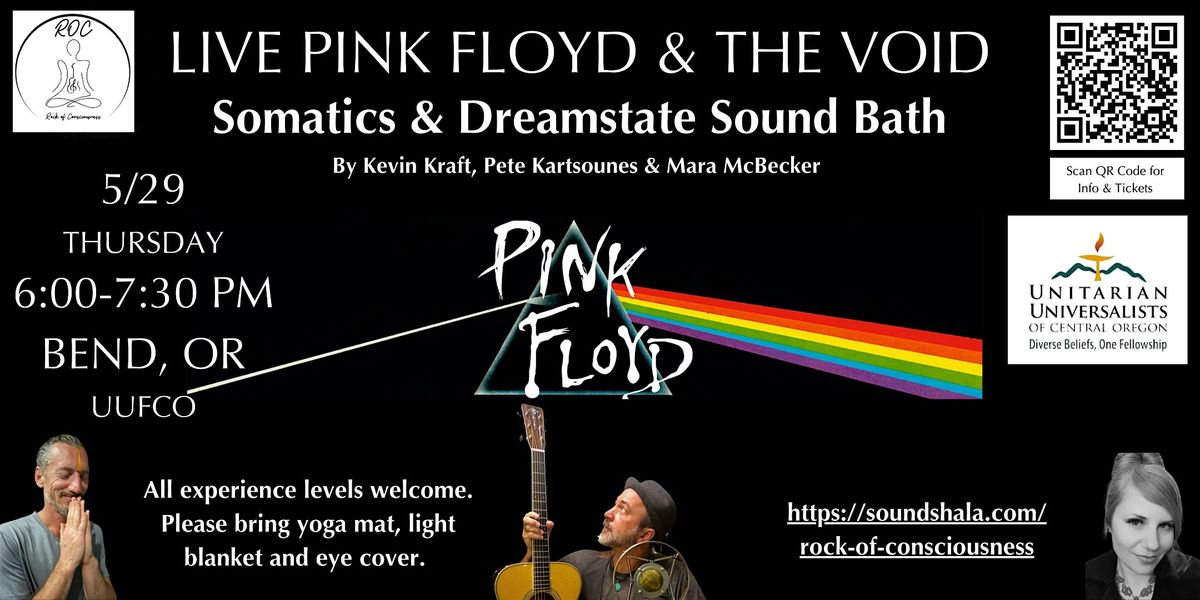 Pink Floyd & the Void Live Music, Somatic Movement & Dreamstate Sound Bath