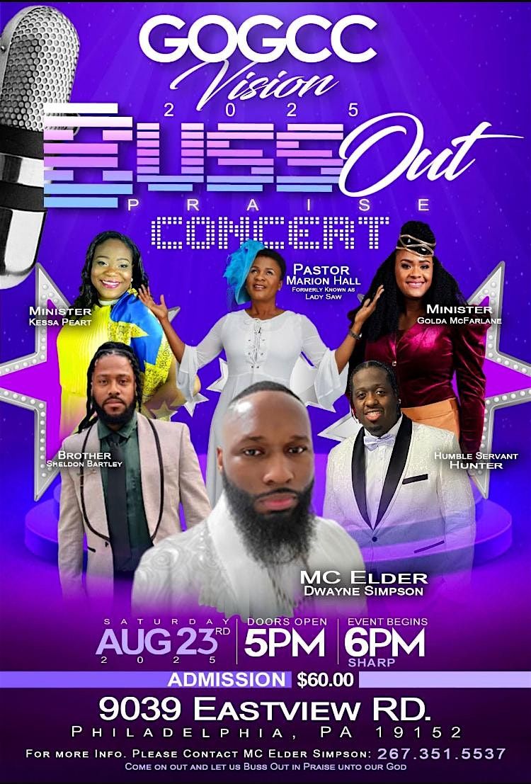 GOGCC VISION 2025 BUSS OUT PRAISE CONCERT FT  PASTOR MARION HALL