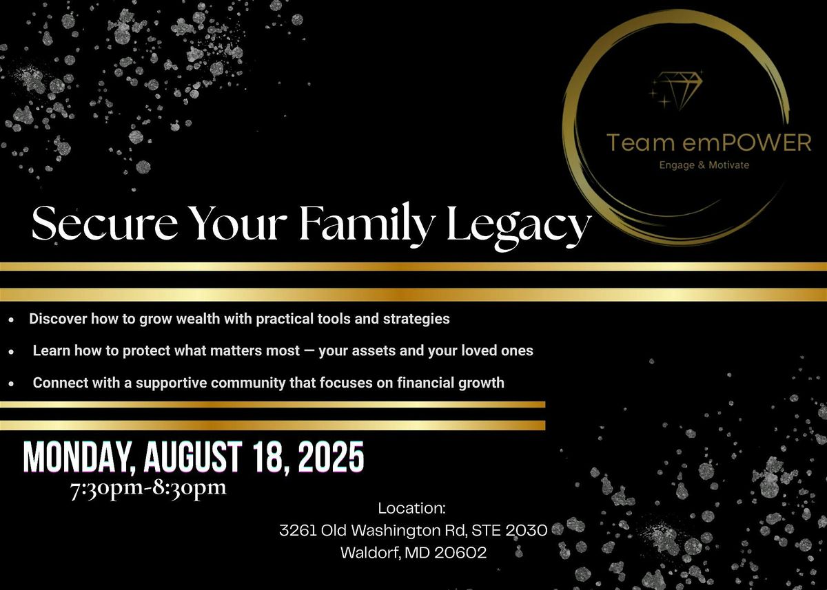 Secure Your Family Legacy