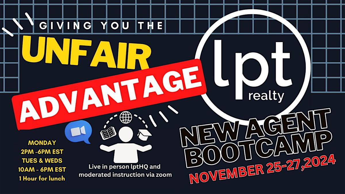 LPT REALTY NEW AGENT BOOTCAMP - NOV 25-27