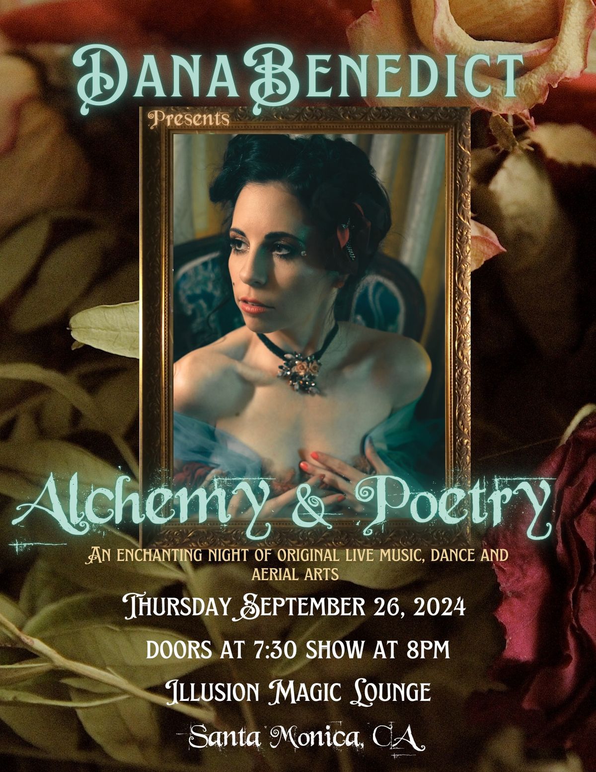 Dana Benedict presents ALCHEMY & POETRY 