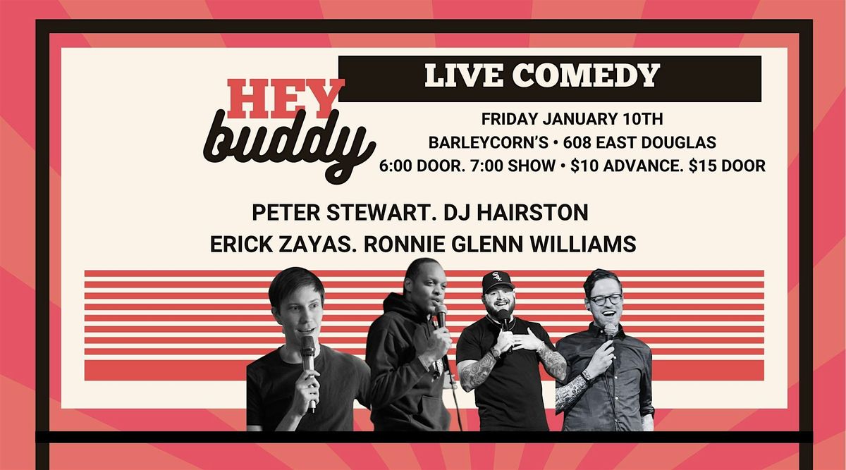 Hey Buddy Comedy Show 01\/10\/25 @ Barleycorn's