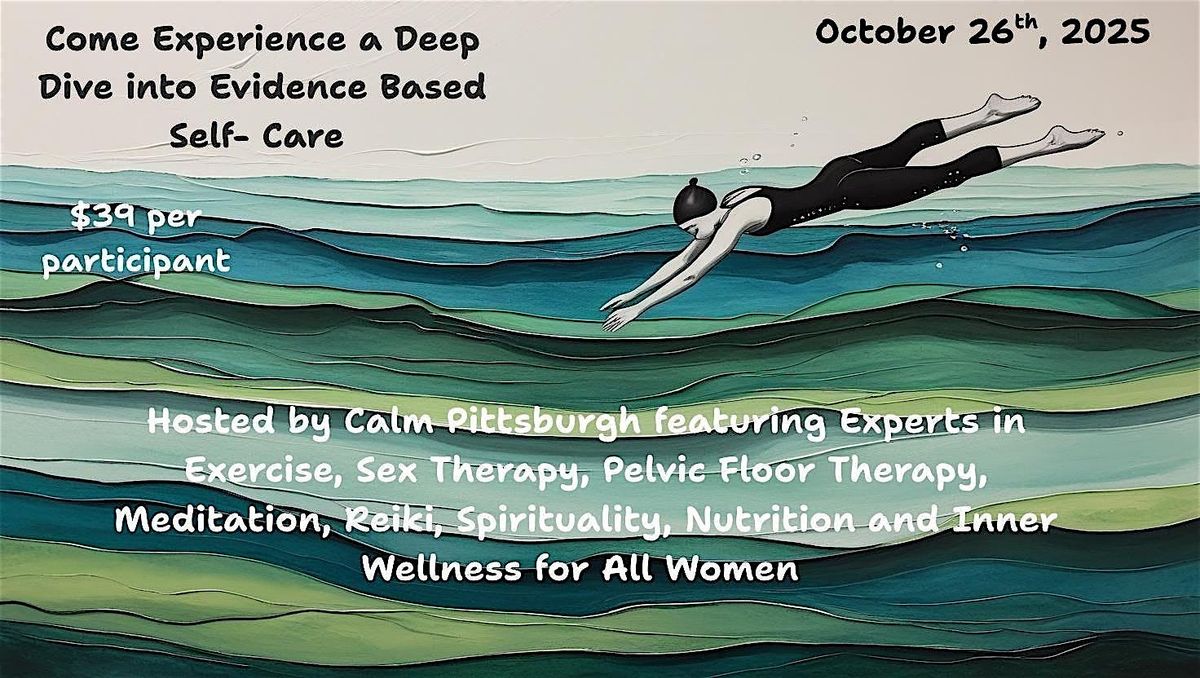 Deep Dive into Evidence Based Self- Care