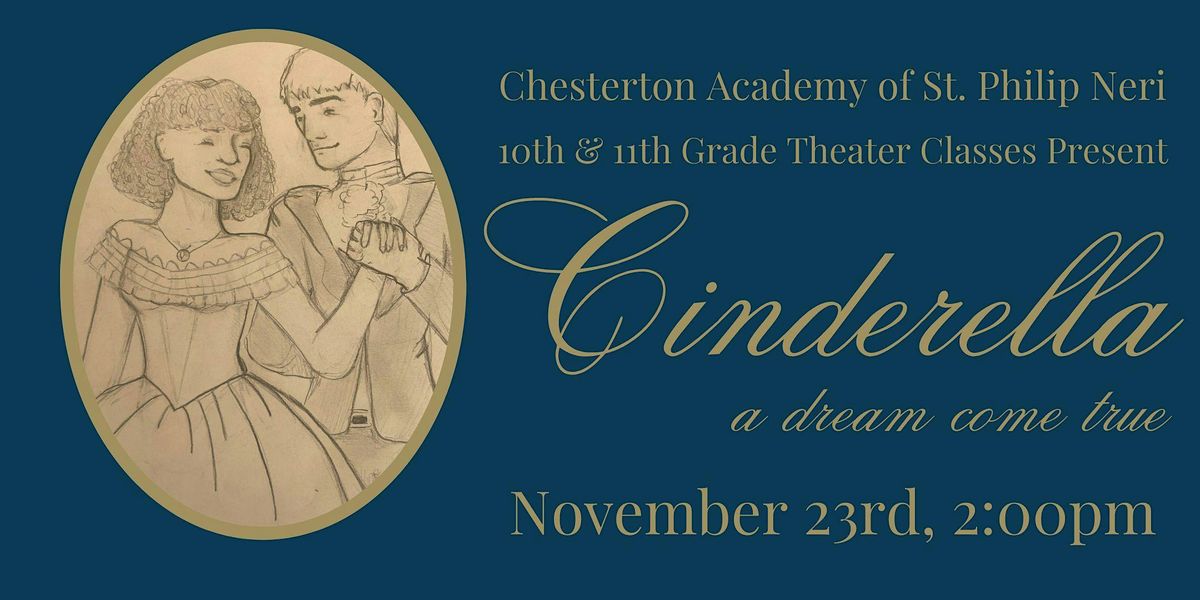 Theater Performance: Cinderella A Dream Come True - Saturday Matinee