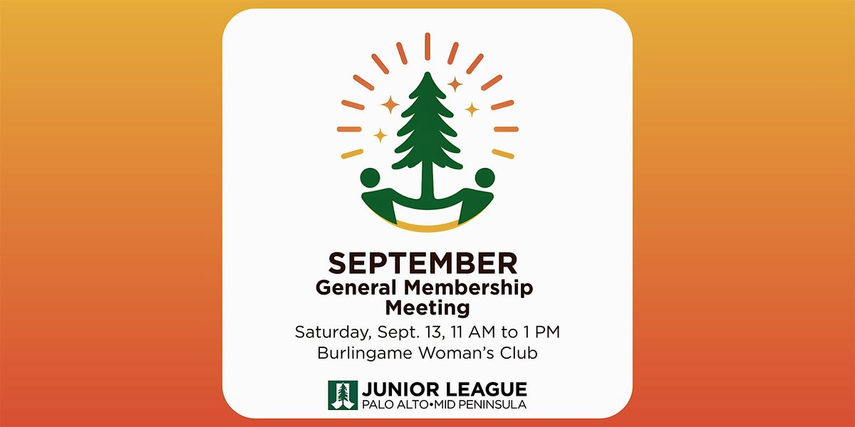 Junior League of Palo Alto-Mid Peninsula September Meeting