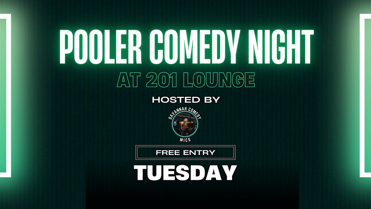 Pooler Comedy Night at 201 Lounge