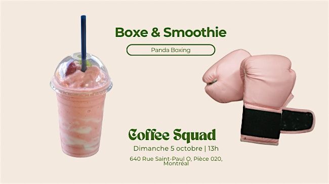 Boxe & Smoothie \u2013 Coffee Squad