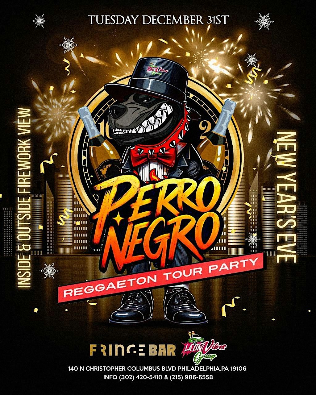 NEW YEAR'S EVE BIG LATIN BASH \/ PERRO NEGRO