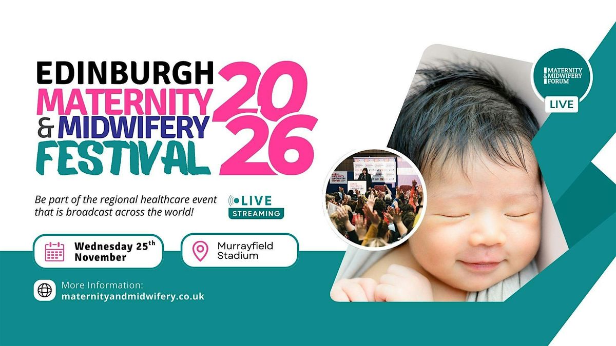 Edinburgh Maternity and Midwifery Festival 2026