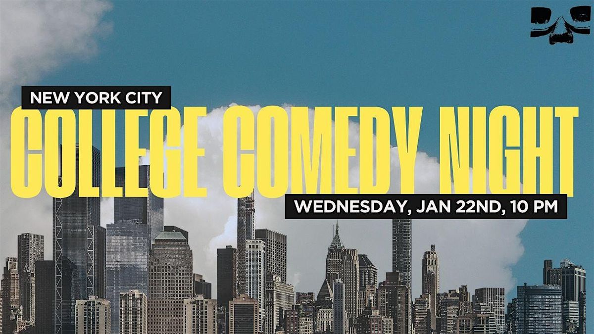 NYC College Comedy Night