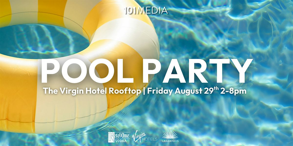 Pool Party at The Virgin Hotel