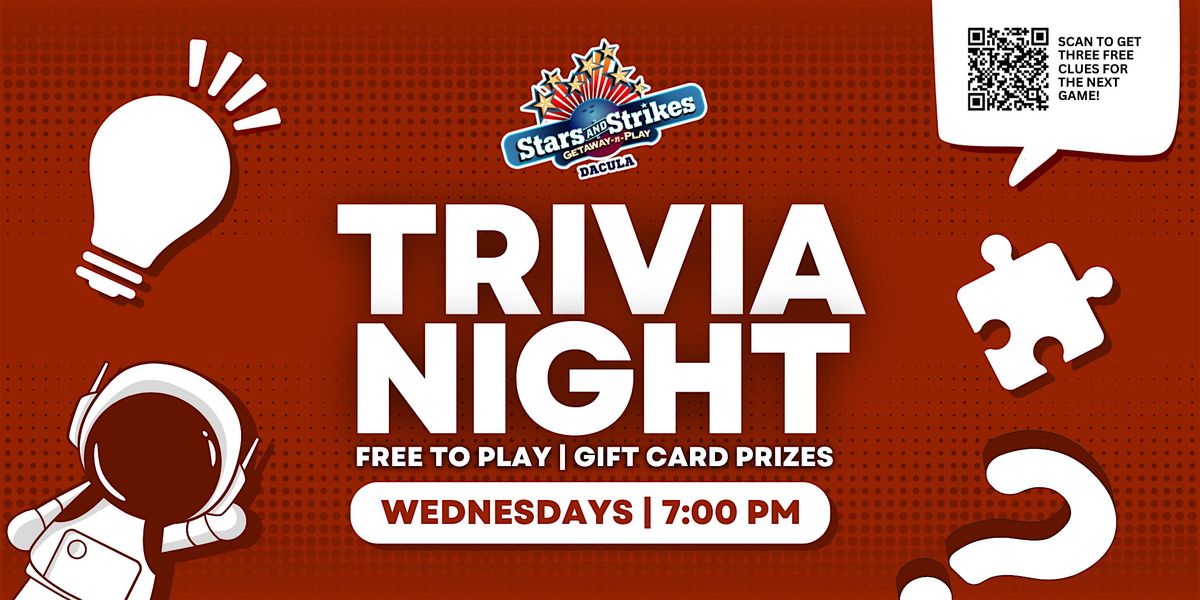 Trivia Night at Stars & Strikes Dacula