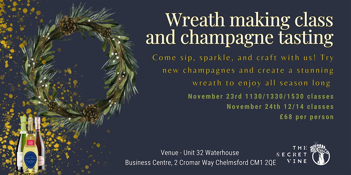 Wreath Making and Champagne Tasting