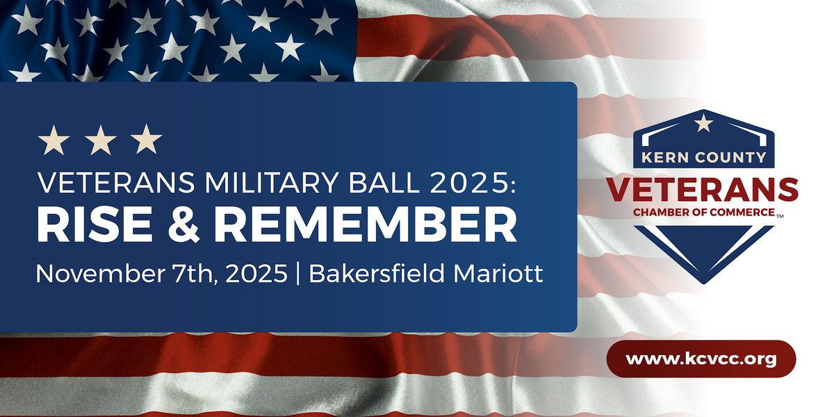 KCVCC Veterans Ball 2025: Rise & Remember -"Celebrating Strength and Honor\u201d