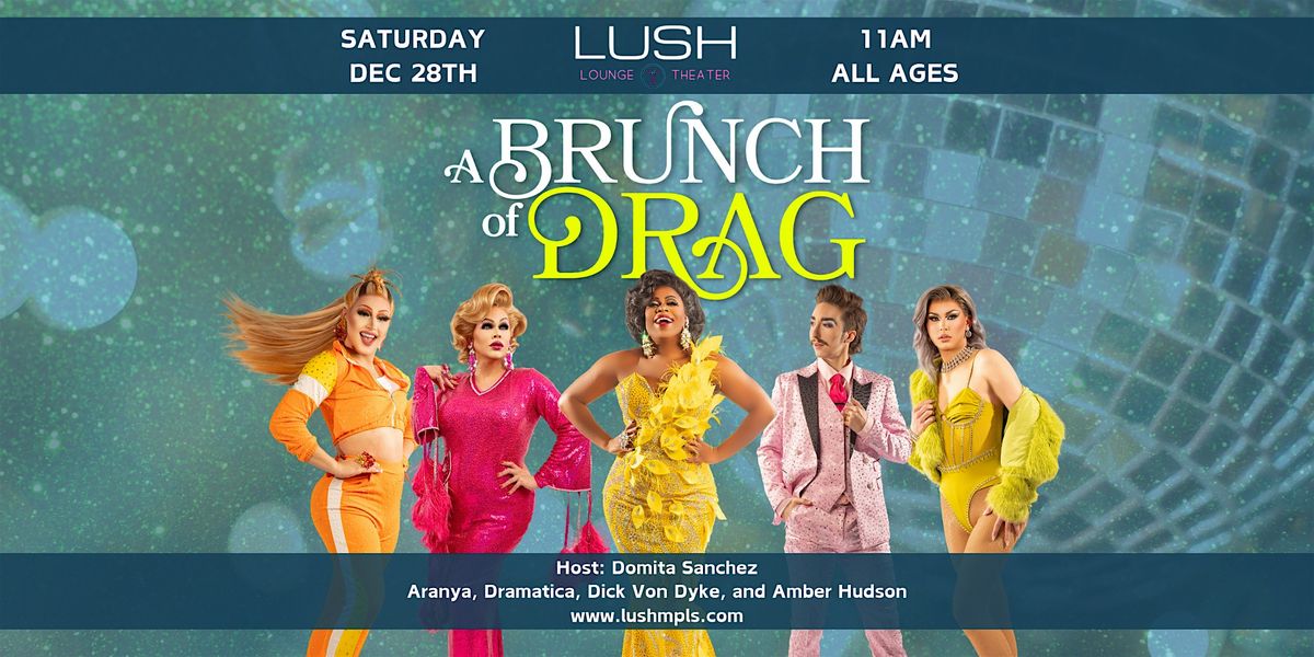 12\/28 - BRUNCH OF DRAG - ALL AGES