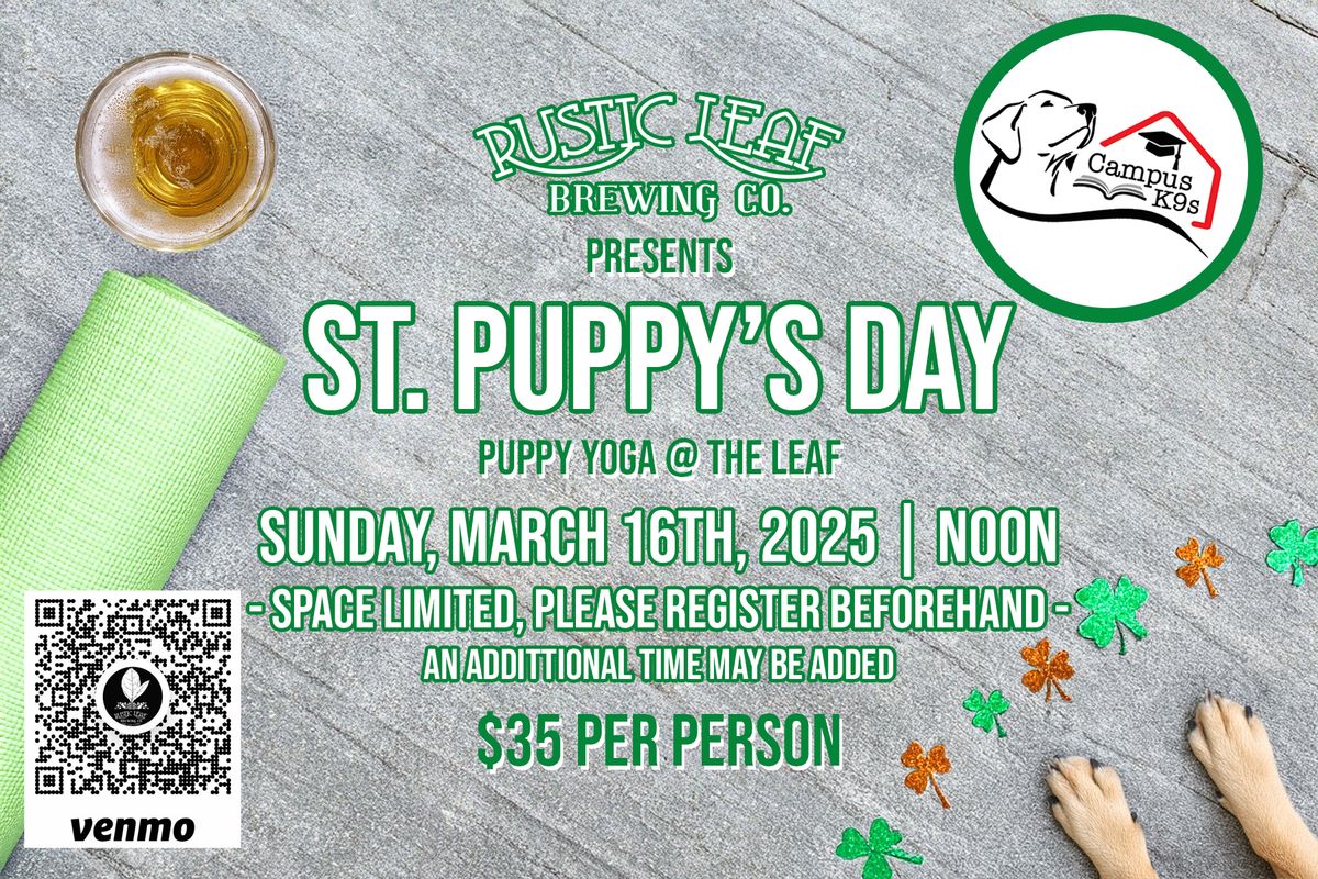 ***SOLD OUT*** St. Puppy's Day Puppy Yoga @ Rustic Leaf Brewing Company