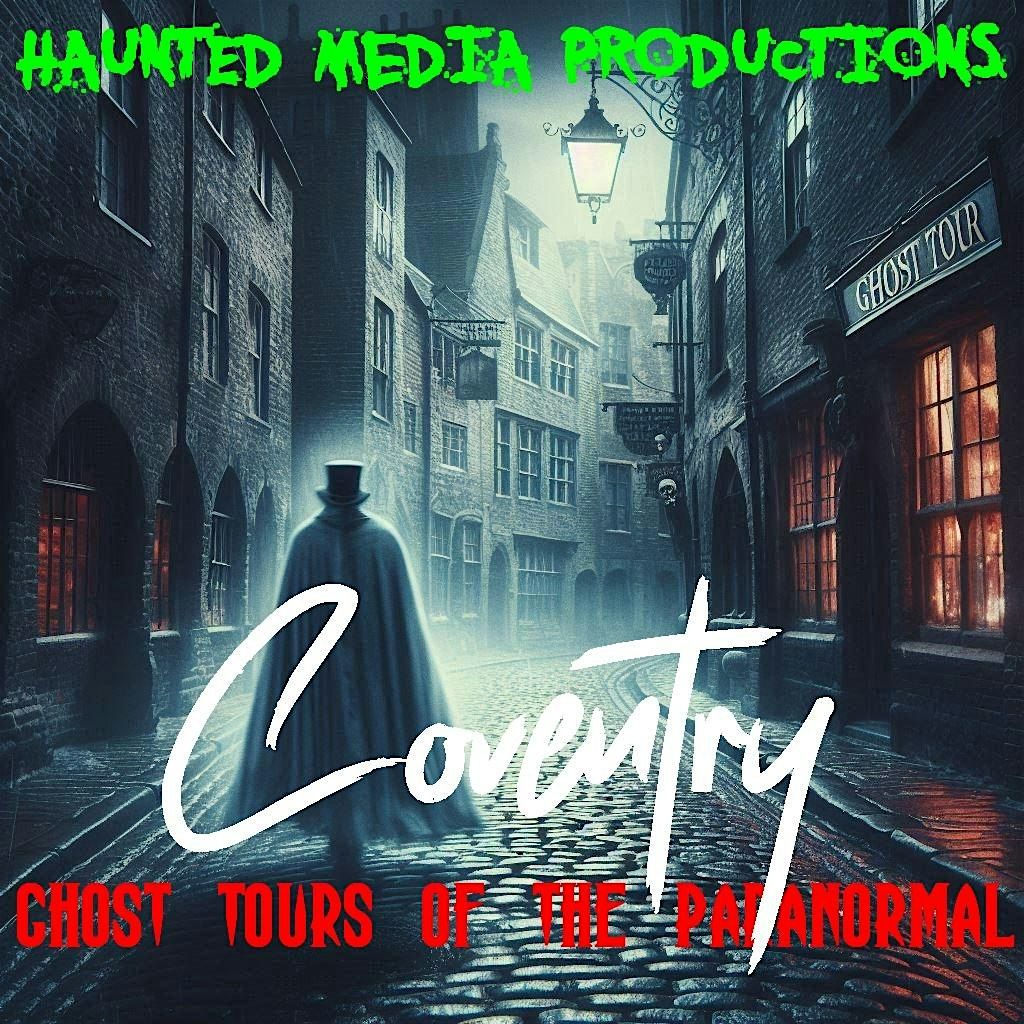 Coventry Ghost Tour - December 5th
