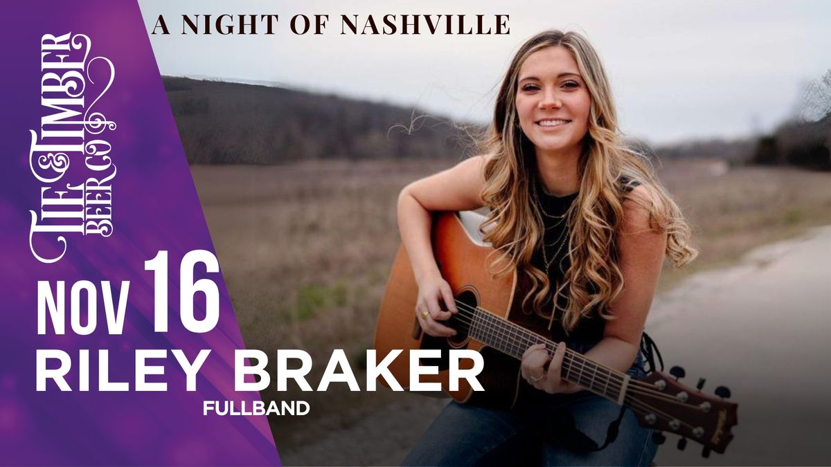 Riley Braker - A Taste of Nashville