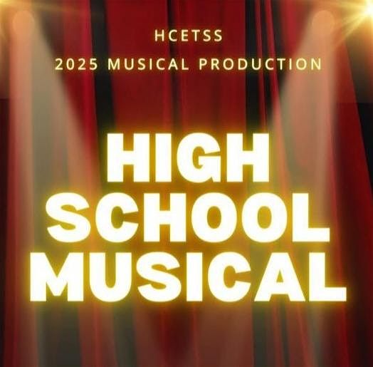 HCETSS presents HIGH SCHOOL MUSICAL