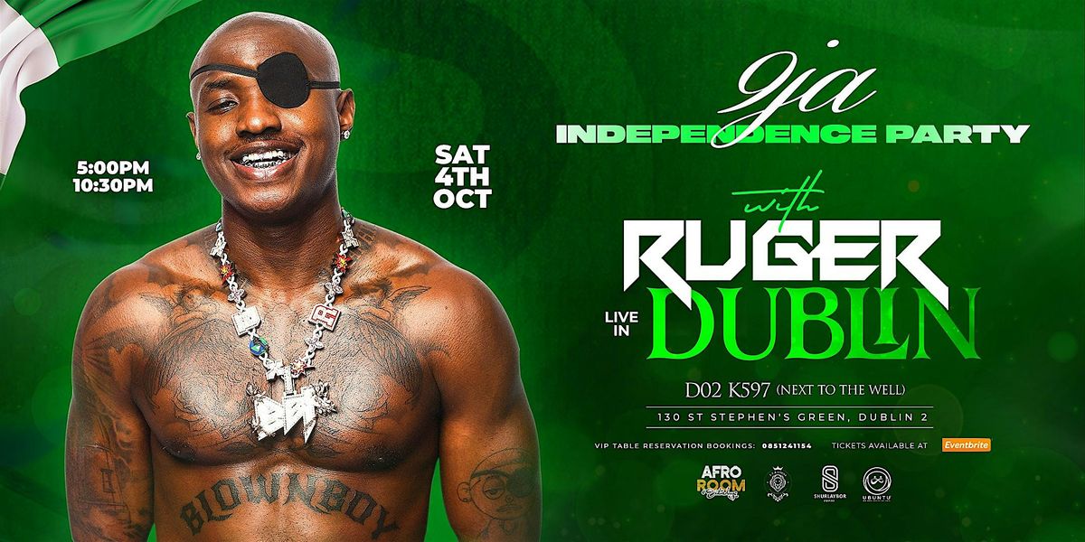 9ja Independence Party with Ruger Performing Live in Dublin Sat 4th October