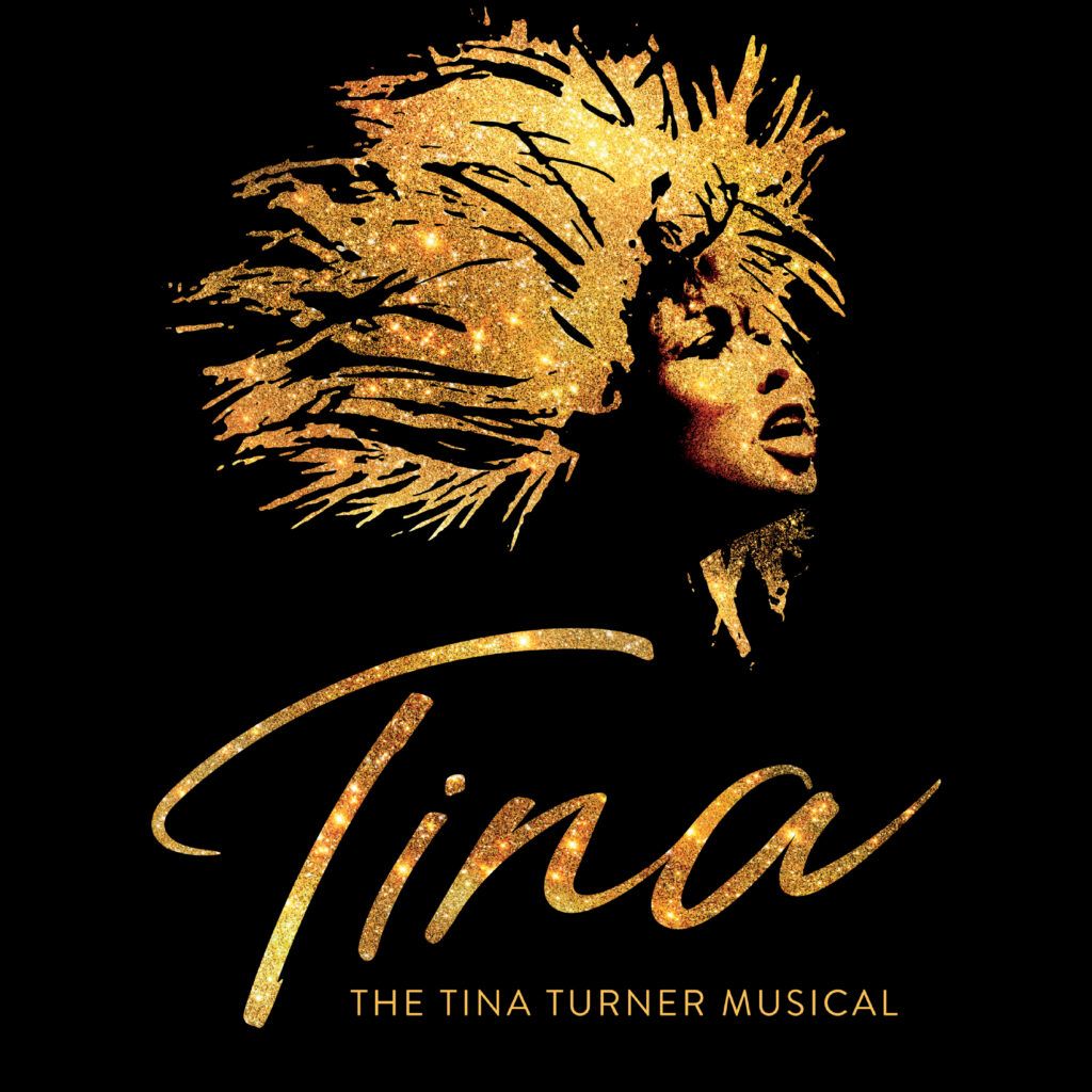 Tina \u2013 The Tina Turner Musical