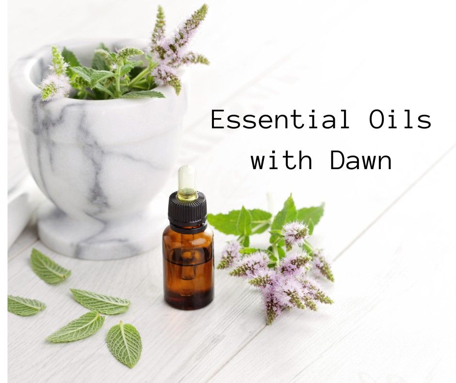 Essential Oils with Dawn