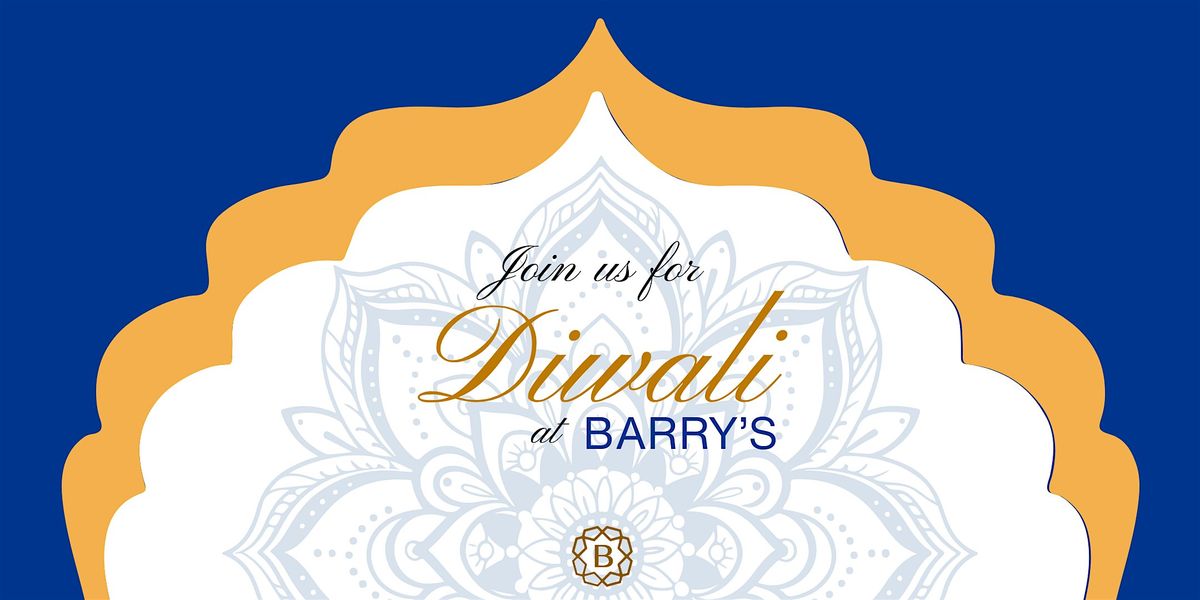 Join Us For DIWALI at BARRY'S