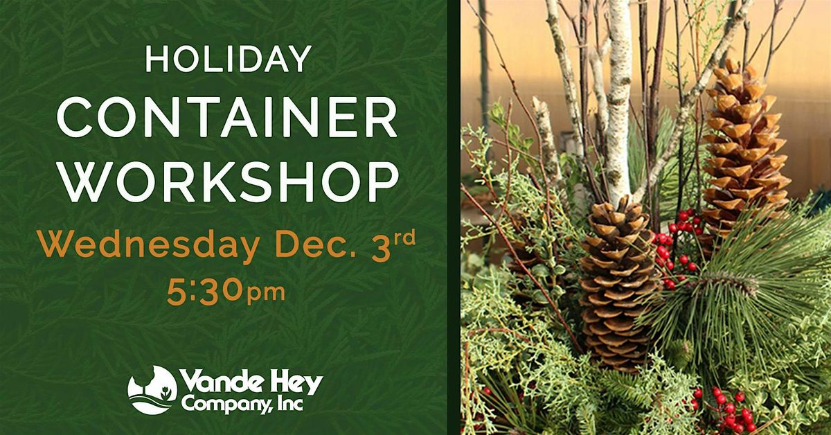 Holiday Container Workshop