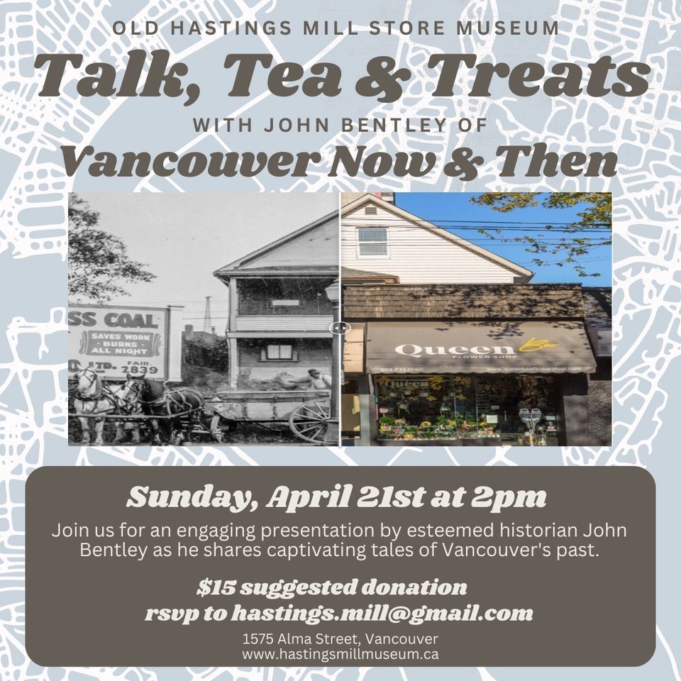 Talk, Tea, & Treats with John Bentley of Vancouver Now & Then