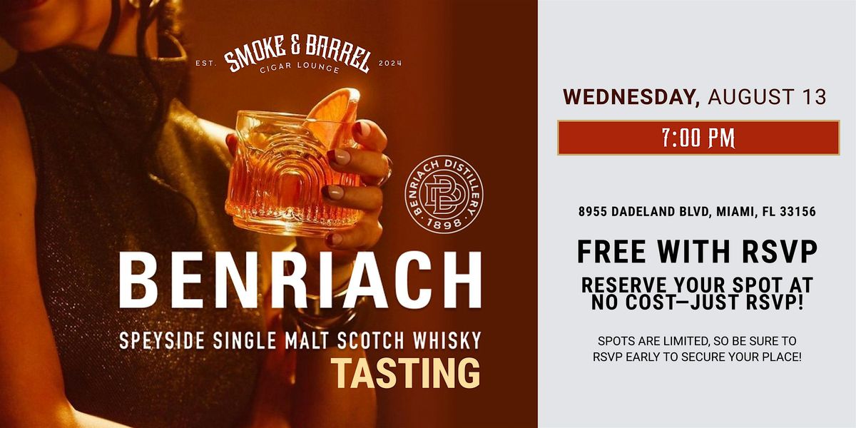 Benriach Tasting at Smoke and Barrel | August 13