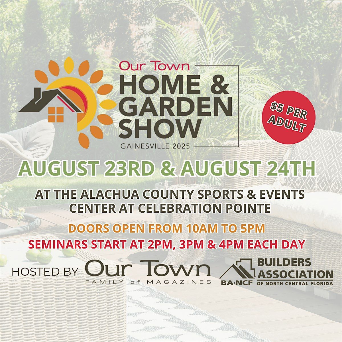 2025 Our Town Home and Garden Show