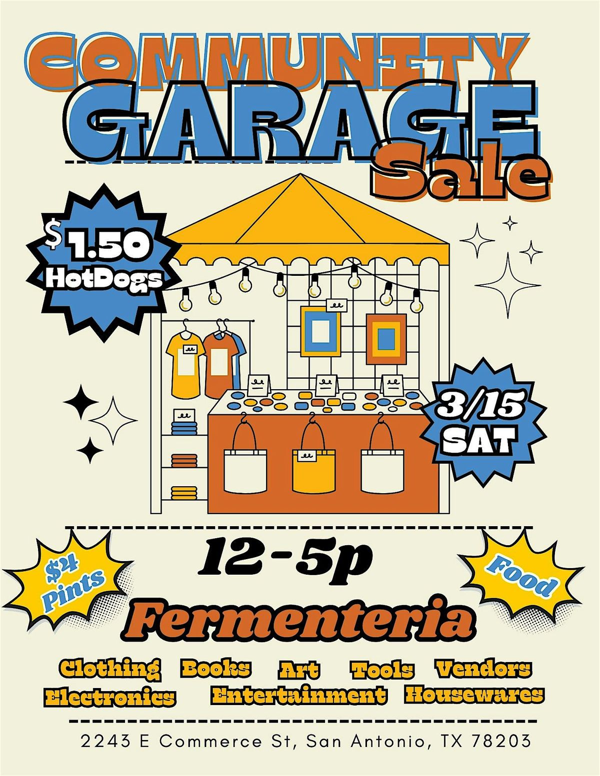 Community Garage Sale PLUS Drink Specials & Entertainment