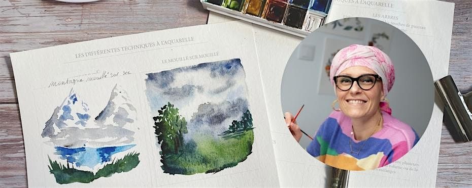 Atelier Aquarelle d\u00e9butants \u2013 Peindre des paysages