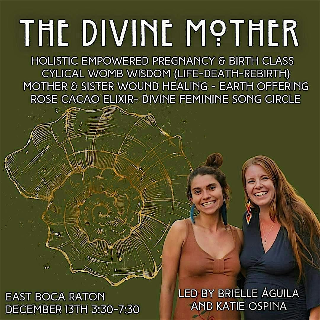 The Divine Mother: Feminine Empowerment Birth, Pregnancy & Womb Health