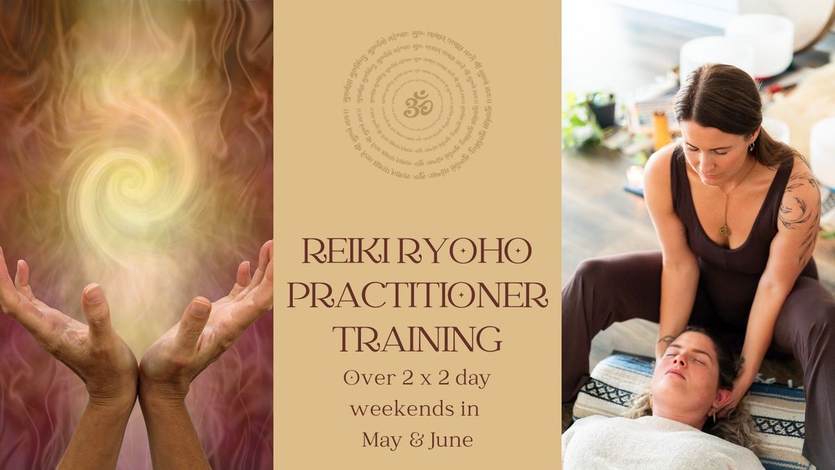 Reiki Ryoho I & II Practitioner Training