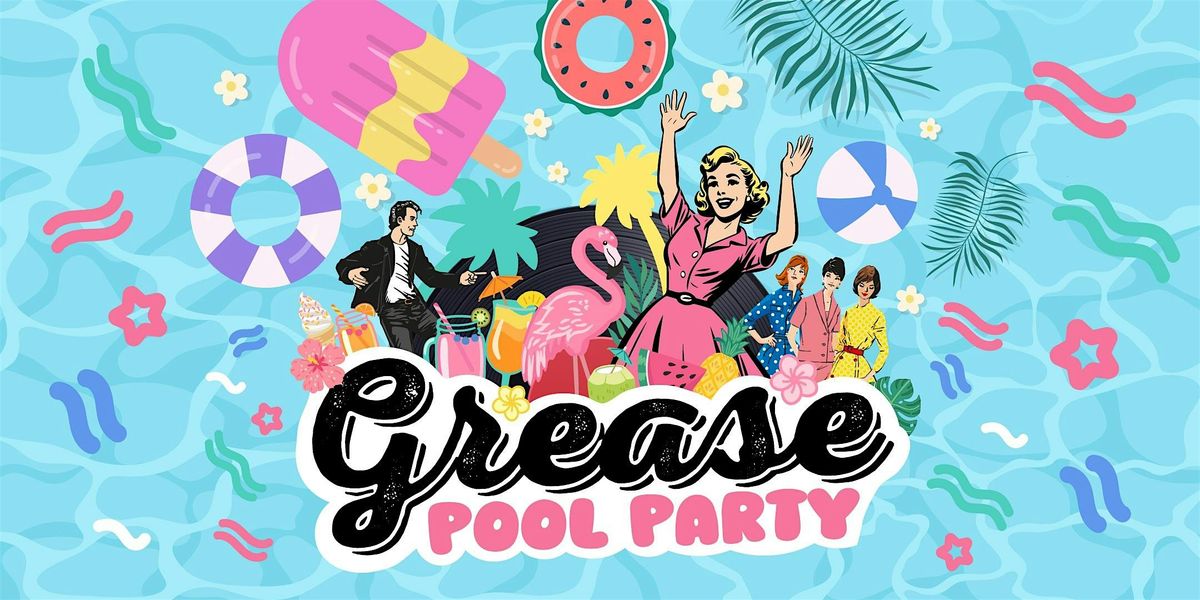 Grease Pool Party at The Grand