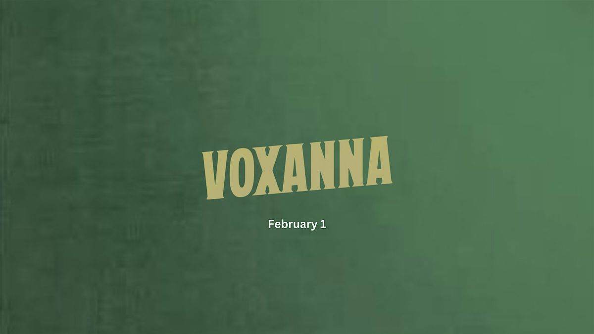 Voxanna: Live, Local, Original - February 1